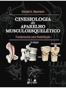 Cinesiologia do Aparelho Musculoesquelético - Fundamentos para Reabilitação