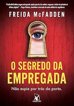 O segredo da empregada (A empregada – Livro 2)