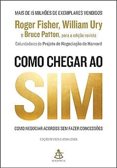 Como chegar ao sim: Como negociar acordos sem fazer concessões