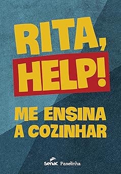 Rita, Help! Me ensina a cozinhar